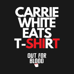 Carrie White Eats T-Shirt