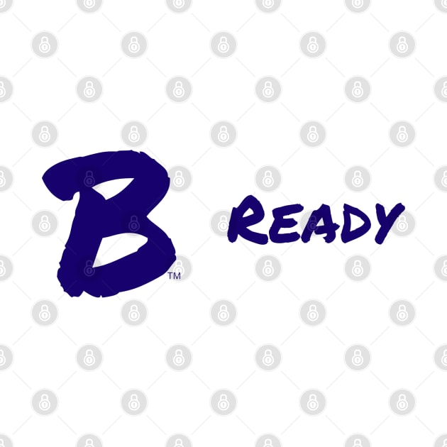 B Ready by B