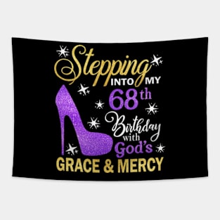 Stepping Into My 68th Birthday With God's Grace & Mercy Bday Tapestry