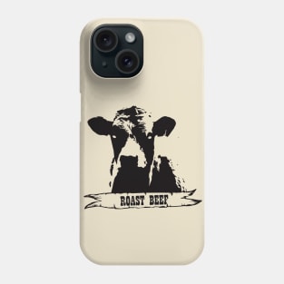 Roast beef Phone Case