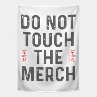 touch fragile merch handle Tapestry