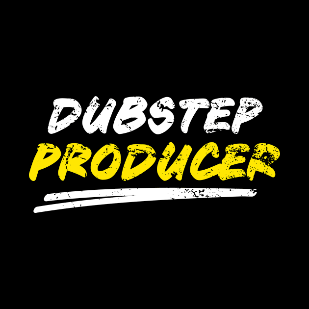 Dubstep Producer Electronic Dance Music Gift by Super Fresh Art