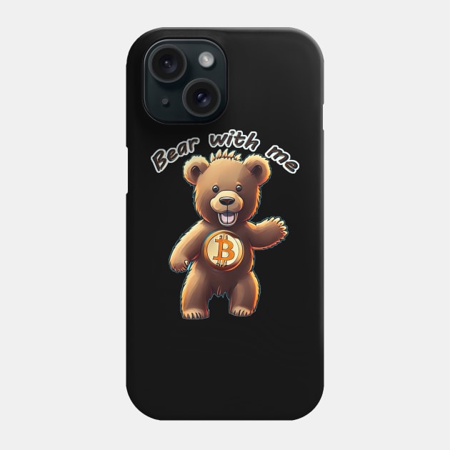 bear with me Phone Case by ElArrogante