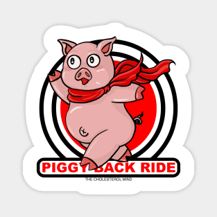 PIGGY BACK RIDE SEASON 4 Magnet