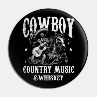 Cowboy; country music; whiskey; country and western; wild west; horse; guitar; Mexican; Mexico; bourbon; outlaw; Texas; vintage; music; hombre; retro; gift; husband; boyfriend; dad Pin