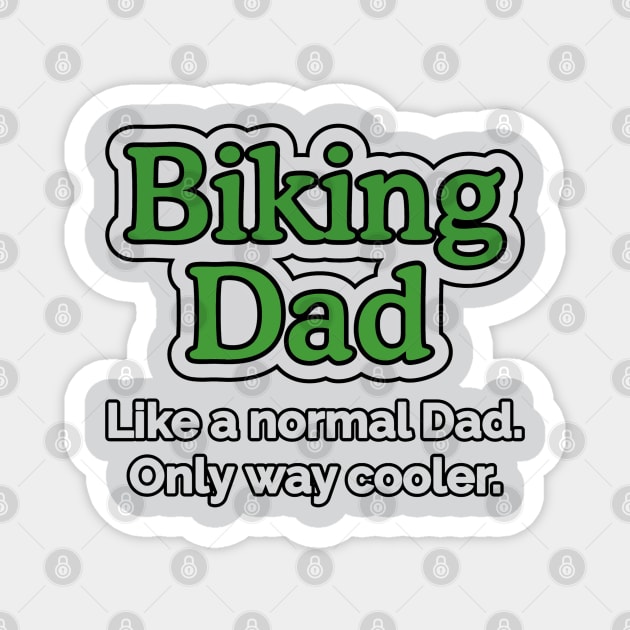 Biking Dad Magnet by fabecco