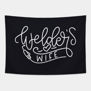 Welders Wife Welder S Wife Welders Wife Welder S Wife Welder Welding Proud Wife Pipeline Wife Oilfield Wife Welder Tapestry