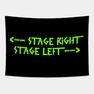 stage right  stage left Green Tapestry