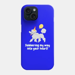 Slobbering my way into your heart! Phone Case