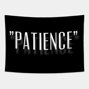 Patience is Key Fashion Simple and Clean Design Tapestry