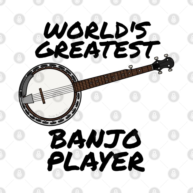 World's Greatest Banjo Player Country Musician Funny by doodlerob