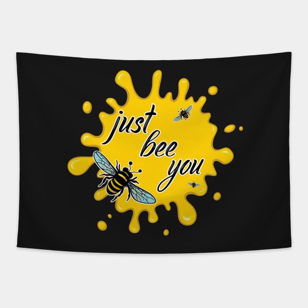 Just Bee You inspirational print Tapestry by Geminiartstudio