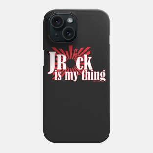 JRock Is My Thing Phone Case