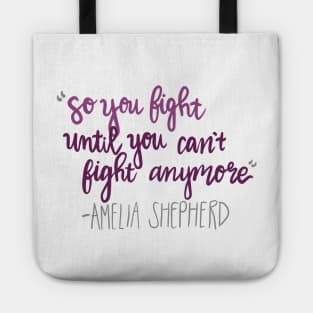 until you can't fight anymore Tote