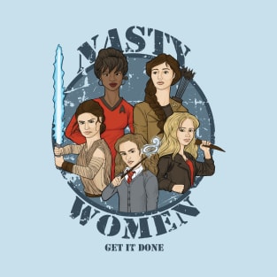 Nasty Women T-Shirt