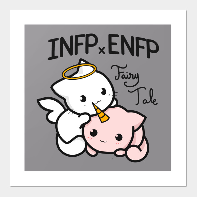 Infp X Enfp Twin Fairytale Infp Enfp Posters And Art Prints Teepublic