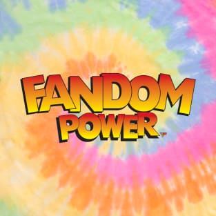 Fandom Power (A Bit Goofy) T-Shirt