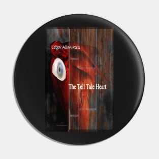 The Tell Tale Heart Pin