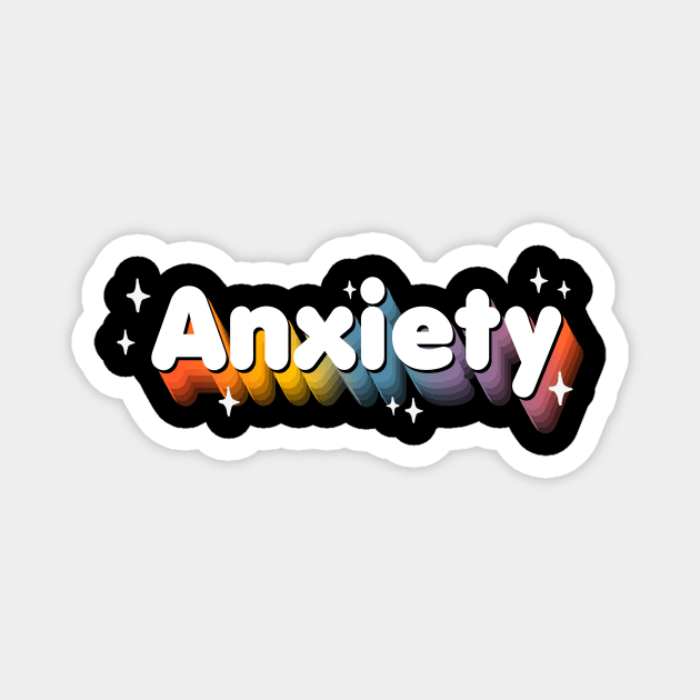 Anxiety rainbow - Kawaii - Adulting - Funny Sassy Quote Magnet by BlancaVidal