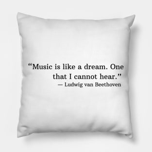 Beethoven Quote Pillow