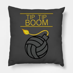 Tip Tip Boom Volleyball Shirt Pillow