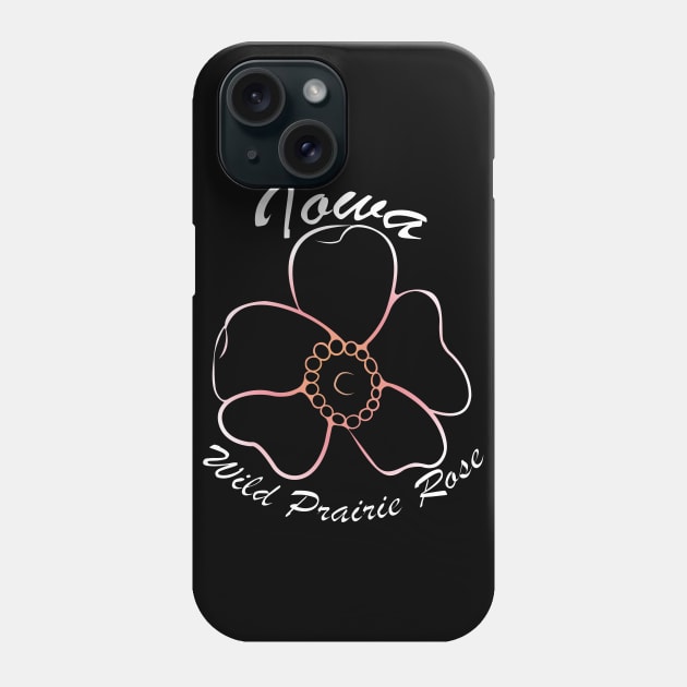 Iowa - Wild Prairie Rose Phone Case by Noir Fox