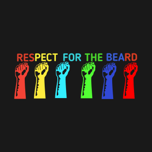 RESPECT FOR THE BEARD T-Shirt