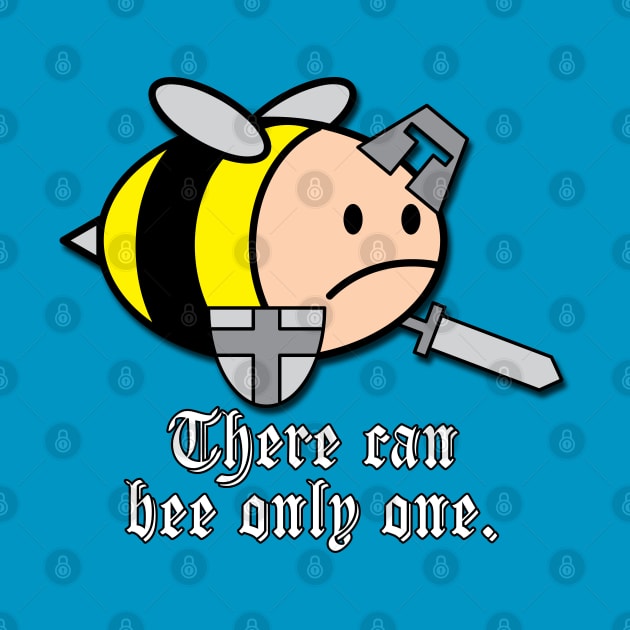 There Can Bee Only One - Cartoon Bee Knight by PK Halford