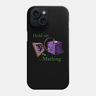 D6 Hold on Mathing Phone Case