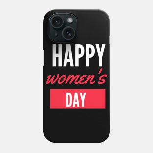 Happy women's day 2020 Phone Case