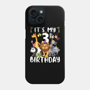 Its My 3rd Birthday Safari Jungle Zoo Lovers Birthday Party Phone Case