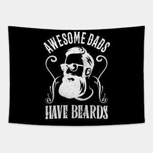 Awesome Dads Have Beards Bearded Father Family Tapestry