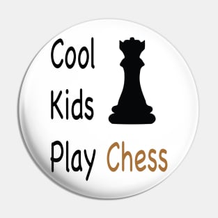 Cool Kids Play Chess Pin