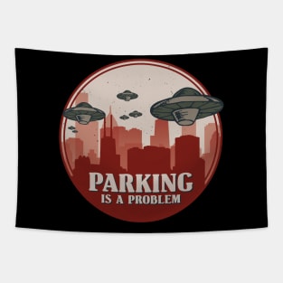 Vintage UFO Flying Saucers - Funny Parking is a Problem Tapestry