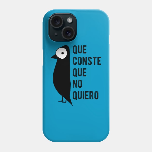 Que conste... Phone Case by AlexMarialDraws