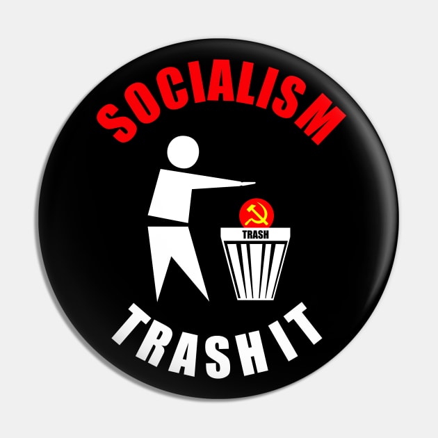 Socialism trash it Pin by BigTime