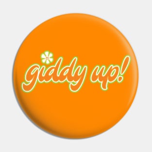 Giddy Up! Pin