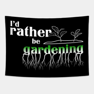 I’d rather be gardening Tapestry