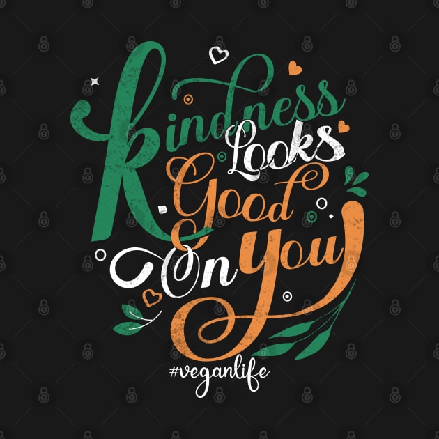 Kindness Looks Good On you by MZeeDesigns