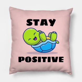 Stay Positive | Turtle Pun Pillow