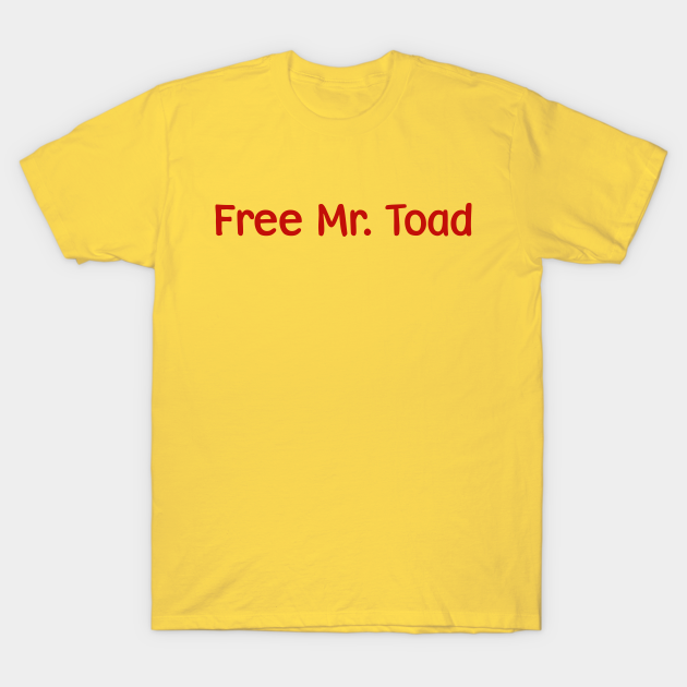 Discover Free Mr. Toad - Mr Toads Wild Ride - T-Shirt