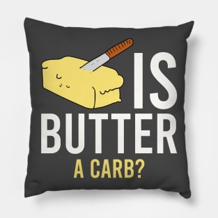 Is butter a carb? Pillow