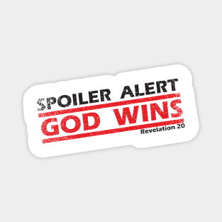 God Wins Magnet