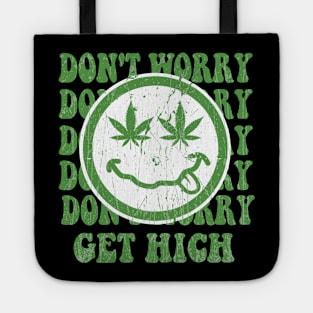 Dont' Worry Get High - Marijuana Cute - Vintage Tote