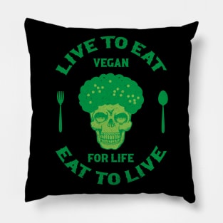 Vegan for life Pillow