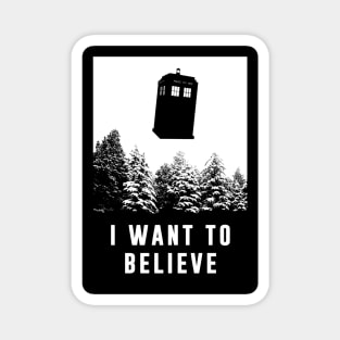 I Want to Believe; Tardis Magnet