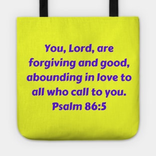 Bible Verse Psalm 86:5 Tote