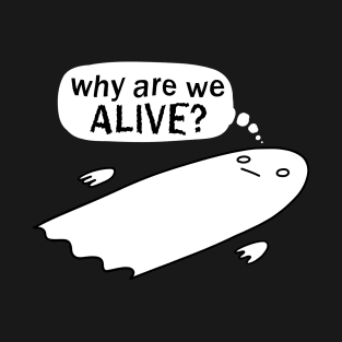 Alive Ghost T-Shirt