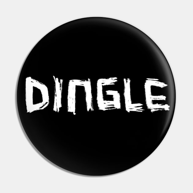 Dingle, Ireland in Handwritten Font Pin by badlydrawnbabe