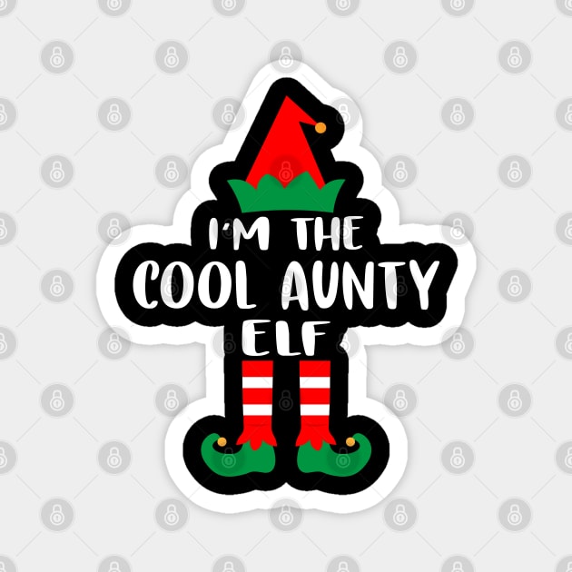 I'm The Cool Aunty Elf Family Matching Group Christmas Costume Outfit Pajama Funny Gift Magnet by norhan2000